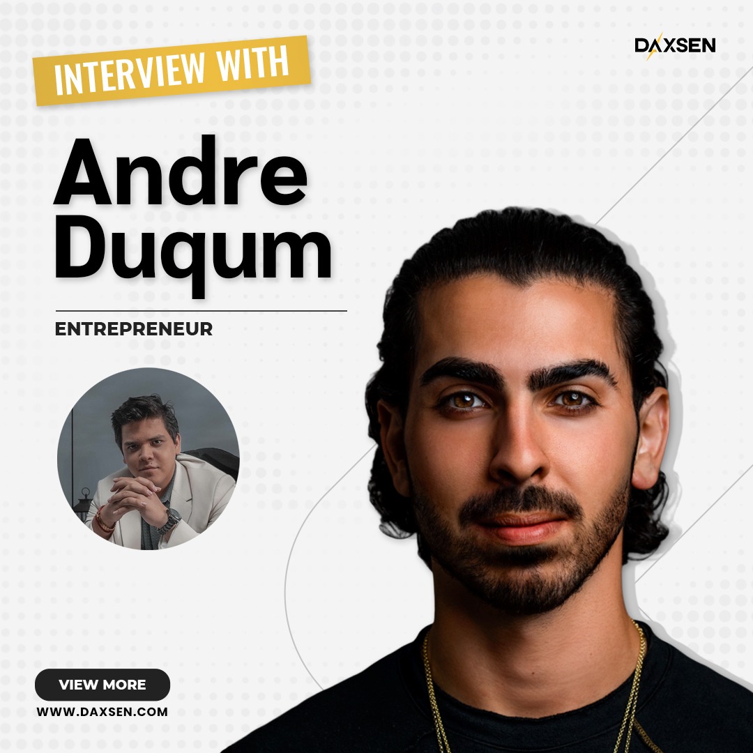 Andre Duqum Here to Awaken DAXSEN Official Site