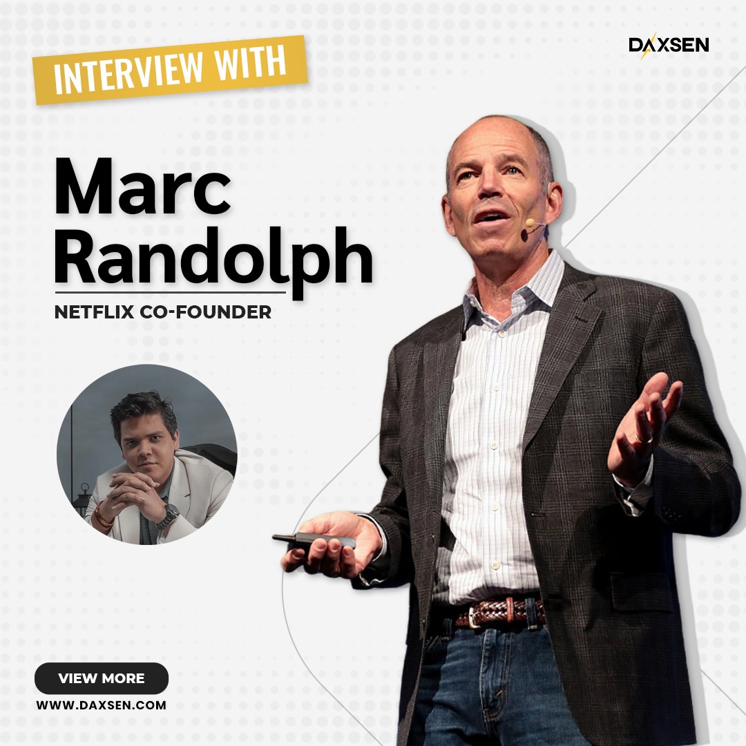Marc Randolph: Netflix Co-Founder | DAXSEN | Official Site